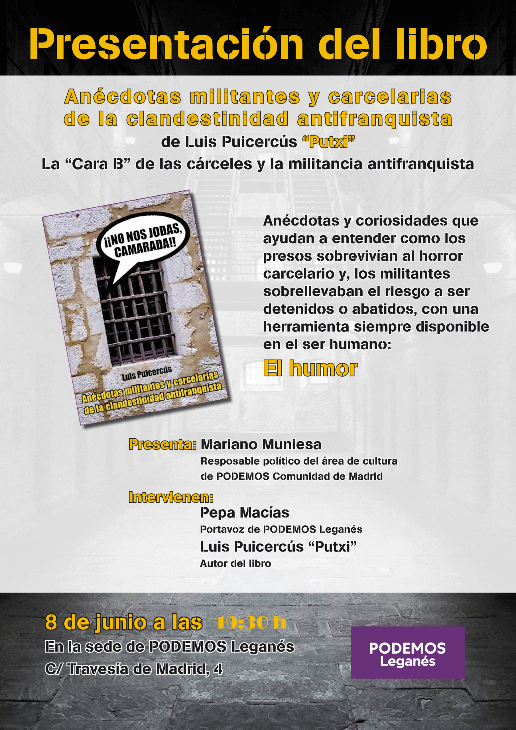 Anécdotas militantes y carcelaria de la clandestinidad antifranquistaias